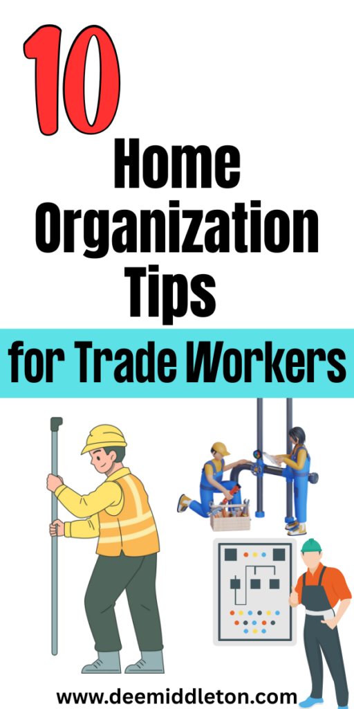 10 Home Organization Tips for Trade Workers - How To Be More OrganizedGetting Organized At HomeOrganization ListsOrganizing TimeCan OrganizerOrganization PlanningGet Your LifeOrganize Your LifeLife Organization