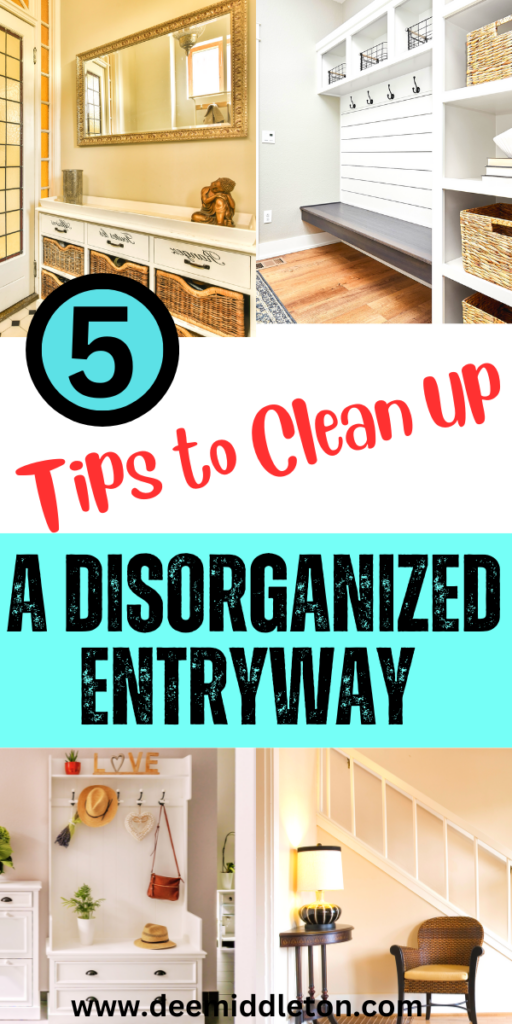 5 Tips to Clean Up a Disorganized Entryway - How To Get On A ScheduleHow To Simplify Your HomeHome Declutter ChecklistHome DeclutterDecluttering ChecklistCleaning And OrganizingHow To Clean And Organize A Messy HouseHome Decluttering Checklist InfographicDecluttering Pdf