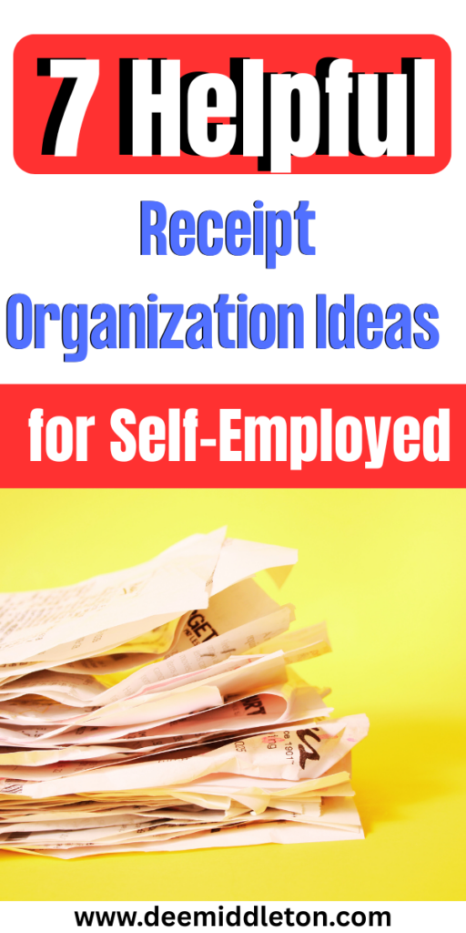 7 Helpful Receipt Organization Ideas for Self-Employed - Self Employed Tax OrganizationSelf Employed Tax DeductionsSelf Employed Tax ChecklistIncome Tax Return DocumentSelf Employed Tax MistakesOffice Craft Room ComboAccounting OfficeBusiness FolderReceipt Organization