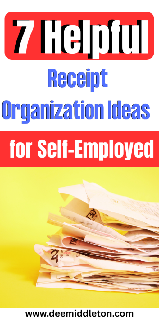 7 Helpful Receipt Organization Ideas for Self-Employed - Self Employed Tax OrganizationSelf Employed Tax DeductionsSelf Employed Tax ChecklistIncome Tax Return DocumentSelf Employed Tax MistakesOffice Craft Room ComboAccounting OfficeBusiness FolderReceipt Organization