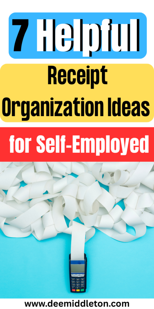 7 Helpful Receipt Organization Ideas for Self-Employed - Self Employed Tax OrganizationSelf Employed Tax DeductionsSelf Employed Tax ChecklistIncome Tax Return DocumentSelf Employed Tax MistakesOffice Craft Room ComboAccounting OfficeBusiness FolderReceipt Organization
