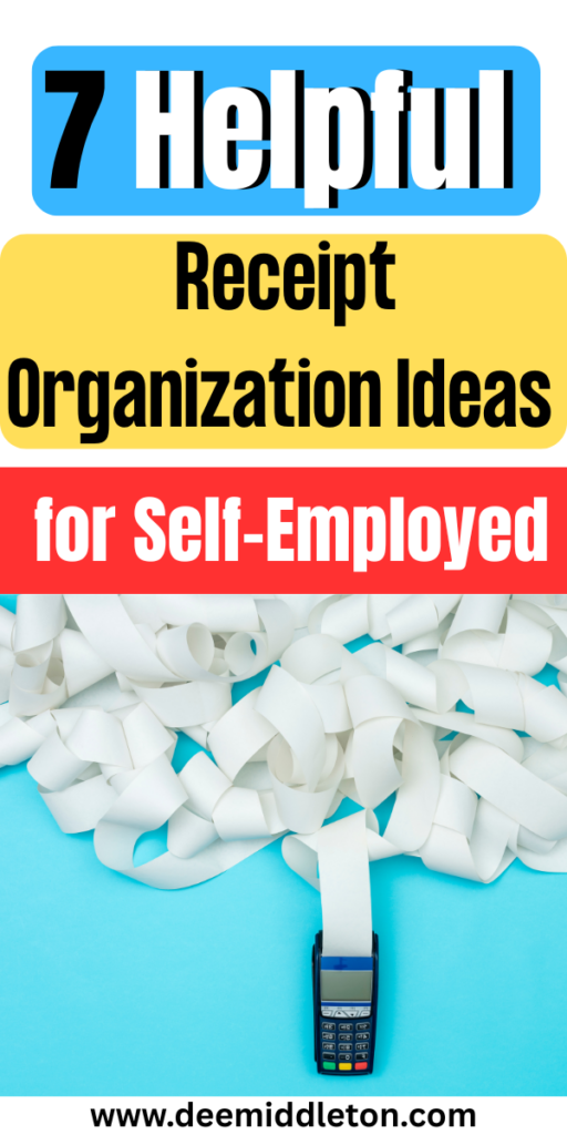 7 Helpful Receipt Organization Ideas for Self-Employed - Self Employed Tax OrganizationSelf Employed Tax DeductionsSelf Employed Tax ChecklistIncome Tax Return DocumentSelf Employed Tax MistakesOffice Craft Room ComboAccounting OfficeBusiness FolderReceipt Organization