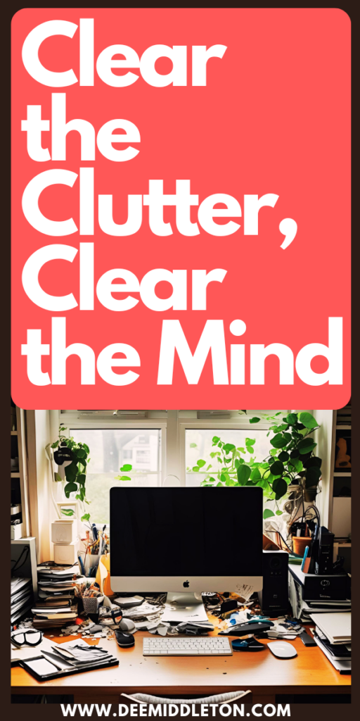 Clear the Clutter, Clear the Mind: Home Office Decluttering Tips - How To Clean Up Cluttered SpacesHow To Conquer Clutter In Your HomeThe Truth About ClutterTips For Reducing Inbox ClutterDecluttering Ideas MinimalismMemes About ClutterDeclutter BedroomMinimize ClutterDeclutter Kitchen