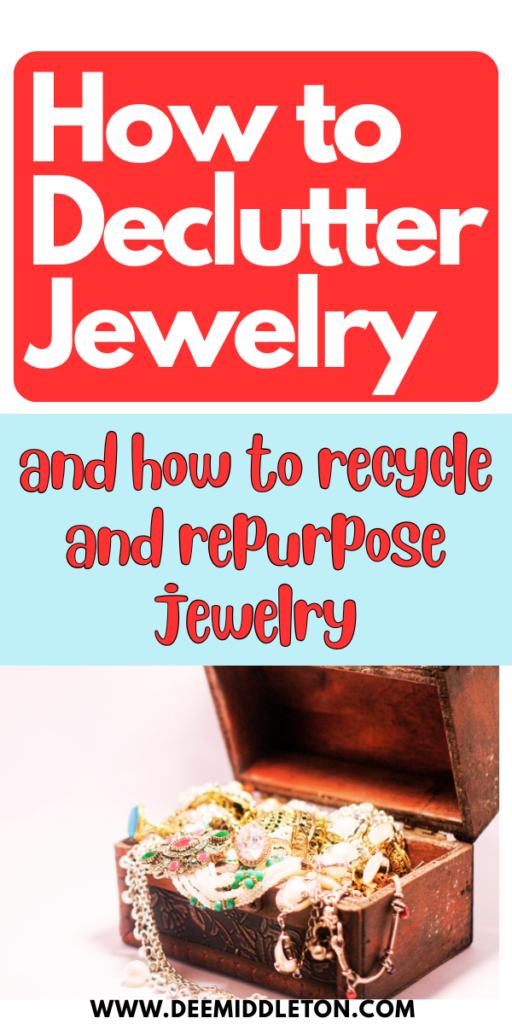 How to Declutter Jewelry (and How to Recycle and Repurpose Jewelry) - Declutter JewelryHow To Organize JewelryCloset Declutter FlowchartCloset Decluttering And Cleaning GuideLife-changing Decluttering TechniquesSpring Decluttering Checklist PdfCloset ClutterDeclutter HomeDeclutter Challenge