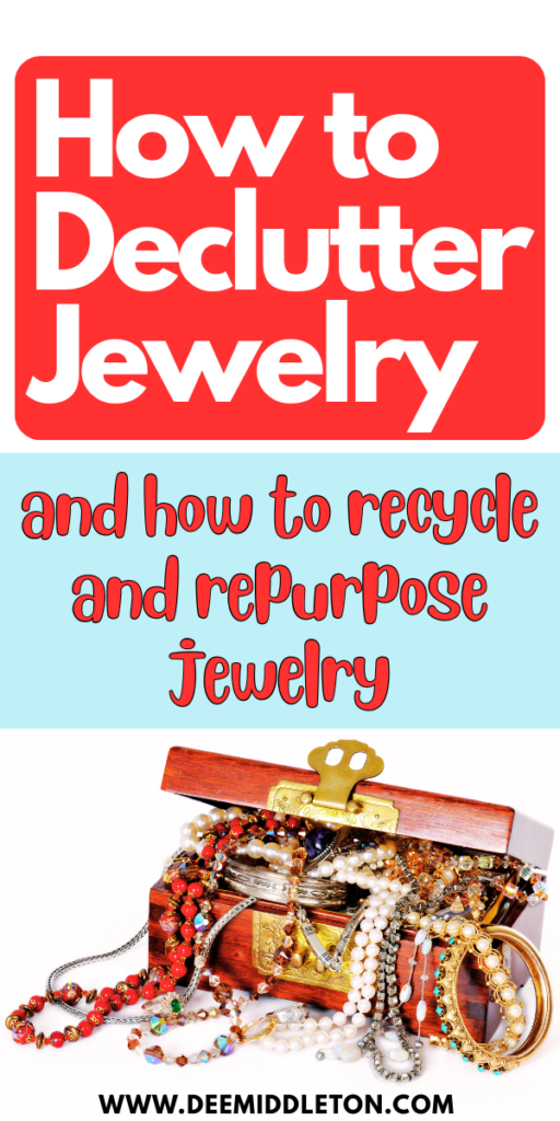 How to Declutter Jewelry (and How to Recycle and Repurpose Jewelry) - Declutter JewelryHow To Organize JewelryCloset Declutter FlowchartCloset Decluttering And Cleaning GuideLife-changing Decluttering TechniquesSpring Decluttering Checklist PdfCloset ClutterDeclutter HomeDeclutter Challenge