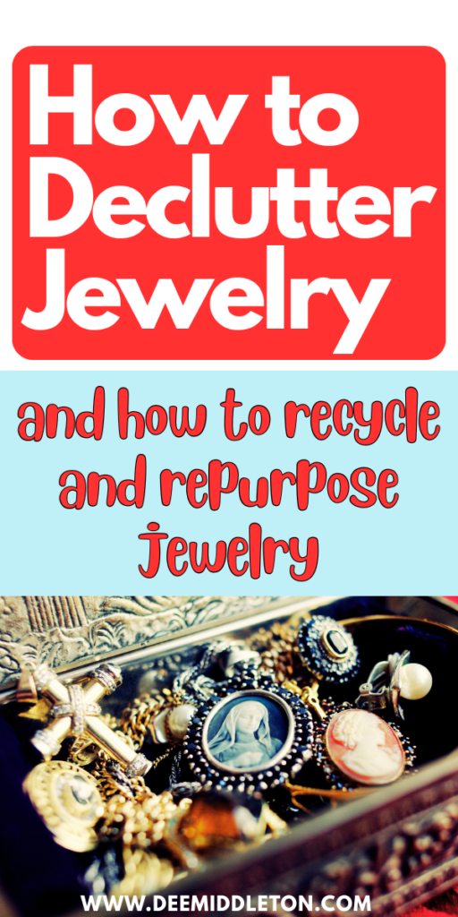 How to Declutter Jewelry (and How to Recycle and Repurpose Jewelry) - Declutter JewelryHow To Organize JewelryCloset Declutter FlowchartCloset Decluttering And Cleaning GuideLife-changing Decluttering TechniquesSpring Decluttering Checklist PdfCloset ClutterDeclutter HomeDeclutter Challenge