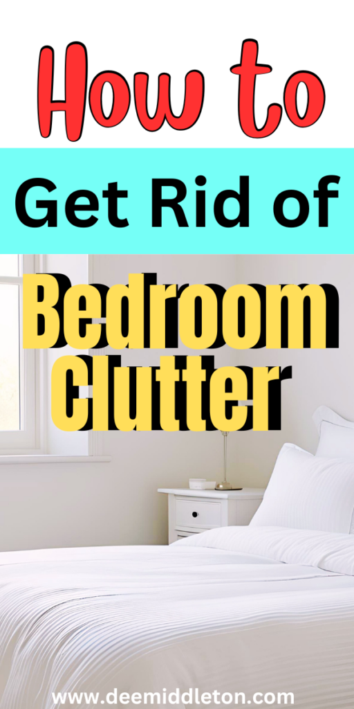 How to Get Rid of Bedroom Clutter - Declutter Your Bedroom ChecklistHow To Declutter Your Bedroom ChecklistBedroom Declutter ChecklistDeclutter Bedroom ChecklistHow To Declutter Your BedroomRoom By Room Cleaning Checklist PdfBedroom ChecklistBedroom Cleaning ChecklistDecluttering Checklist Pdf