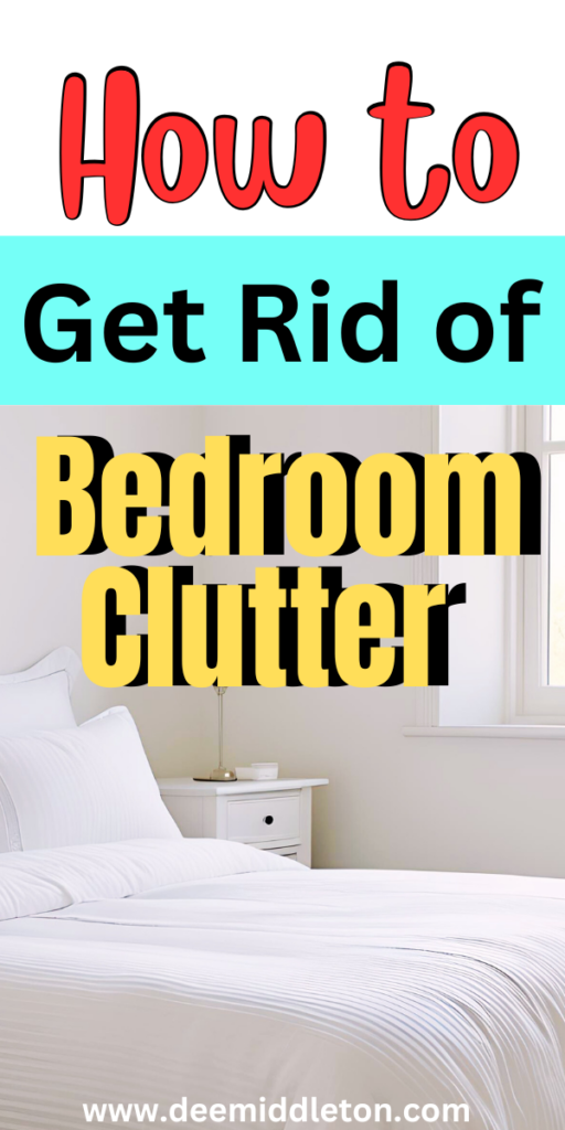 How to Get Rid of Bedroom Clutter - Declutter Your Bedroom ChecklistHow To Declutter Your Bedroom ChecklistBedroom Declutter ChecklistDeclutter Bedroom ChecklistHow To Declutter Your BedroomRoom By Room Cleaning Checklist PdfBedroom ChecklistBedroom Cleaning ChecklistDecluttering Checklist Pdf