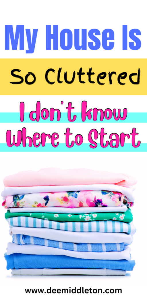 My House Is So Cluttered, I Don't Know Where to Start - Rules For DeclutteringDecluttering Tips GraphicTips For Reducing Inbox ClutterLife-changing Decluttering TechniquesSigns You Need To DeclutterHome Cleaning RemediesWeekly House CleaningEasy House CleaningDecluttering Inspiration