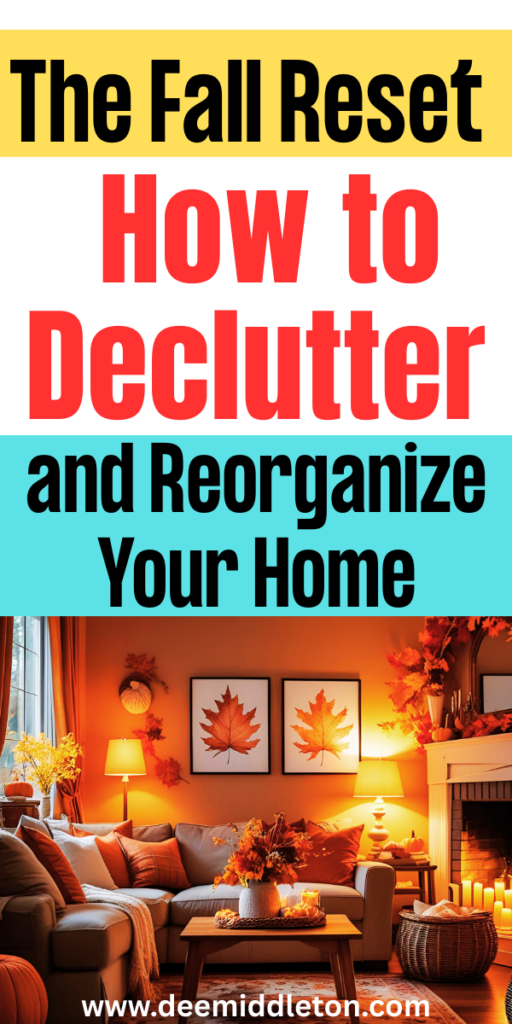 The Fall Reset: How to Declutter and Reorganize Your Home - Autumn ResetFall ResetAutumn resetFall Morning RoutineMaking A Vision BoardAutumn MorningHome Cleaning RemediesWeekly House CleaningHousekeeping ScheduleEasy House CleaningPrintable Calendar PagesDeep Cleaning ChecklistDecluttering InspirationDeclutter ChecklistRoom Checklist