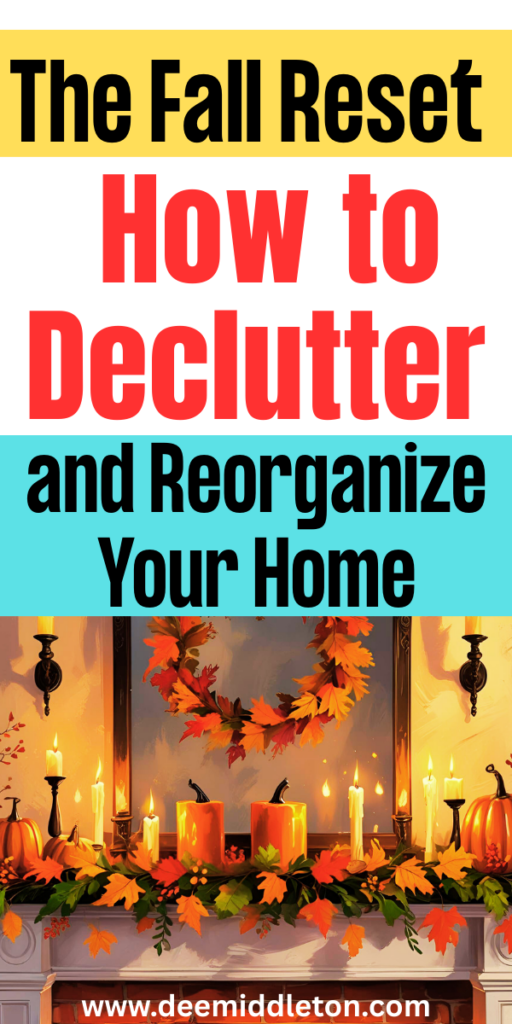 The Fall Reset: How to Declutter and Reorganize Your Home - Autumn ResetFall ResetAutumn resetFall Morning RoutineMaking A Vision BoardAutumn MorningHome Cleaning RemediesWeekly House CleaningHousekeeping ScheduleEasy House CleaningPrintable Calendar PagesDeep Cleaning ChecklistDecluttering InspirationDeclutter ChecklistRoom Checklist