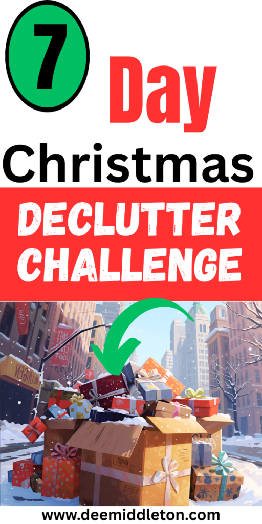7 Day Christmas Declutter Challenge - How To Declutter In DecemberHoliday Decluttering GuideDeclutter List 2025Top 10 Areas To Declutter Before The HolidaysDeclutter Basement7-day Decluttering PlanKids Craft BoxChristmas CleaningDecluttering Inspiration