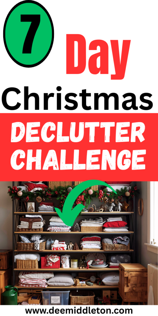 7 Day Christmas Declutter Challenge - How To Declutter In DecemberHoliday Decluttering GuideDeclutter List 2025Top 10 Areas To Declutter Before The HolidaysDeclutter Basement7-day Decluttering PlanKids Craft BoxChristmas CleaningDecluttering Inspiration