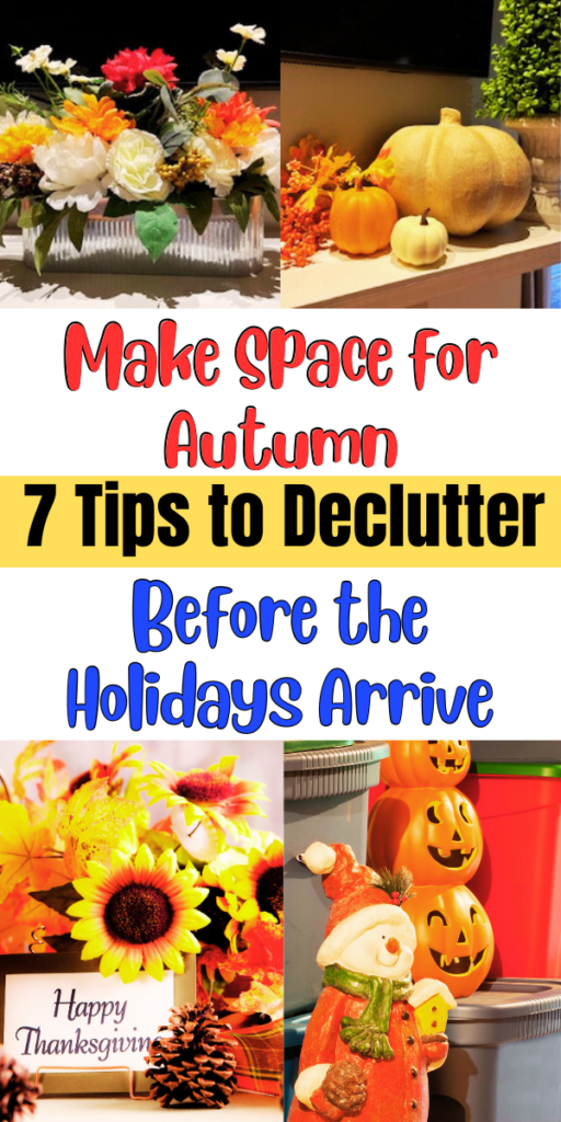 Make Space for Autumn: 7 Tips to Declutter Before the Holidays Arrive - 2025 Declutter ChecklistChristmas BoundariesChristmas Decluttering IdeasChristmas Decluttering ChecklistDecluttering Before ChristmasDeclutter List 2025Holiday Decluttering TipsHow To Declutter For ChristmasTop 10 Areas To Declutter Before The Holidays