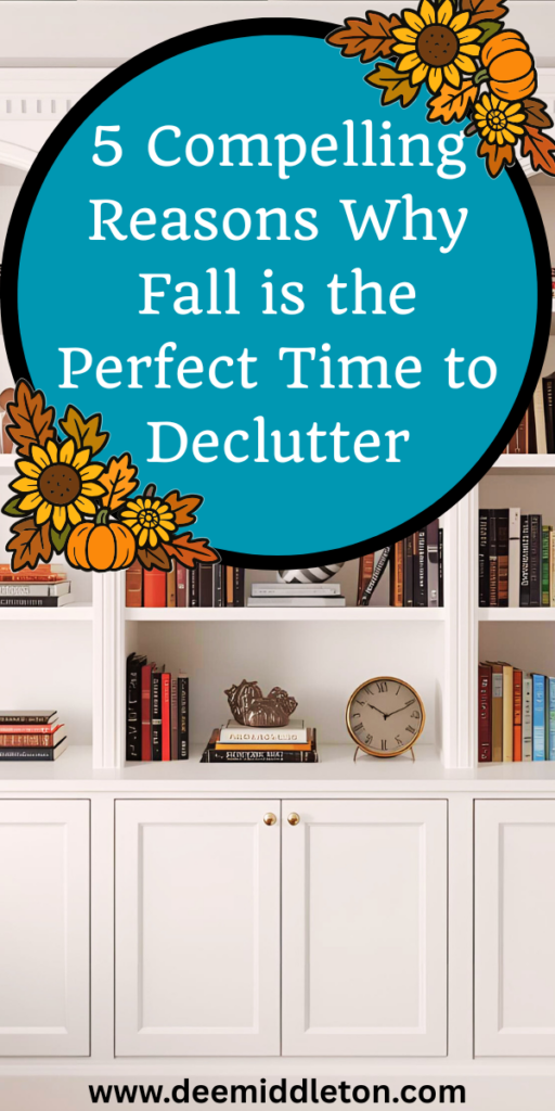 5 Compelling Reasons Why Fall is the Perfect Time to Declutter - Tips For DeclutteringDeclutter And OrganizeHow To Declutter Your HomeDecluttering IdeasDeclutter HelpDecluttering ListEasy Cleaning ScheduleDecluttering InspirationDeclutter Home