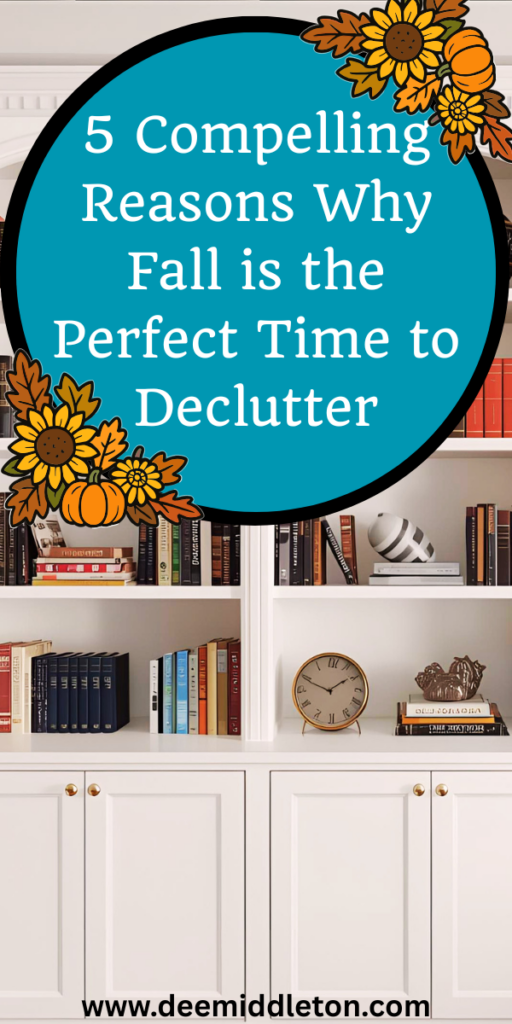 5 Compelling Reasons Why Fall is the Perfect Time to Declutter - Tips For DeclutteringDeclutter And OrganizeHow To Declutter Your HomeDecluttering IdeasDeclutter HelpDecluttering ListEasy Cleaning ScheduleDecluttering InspirationDeclutter Home
