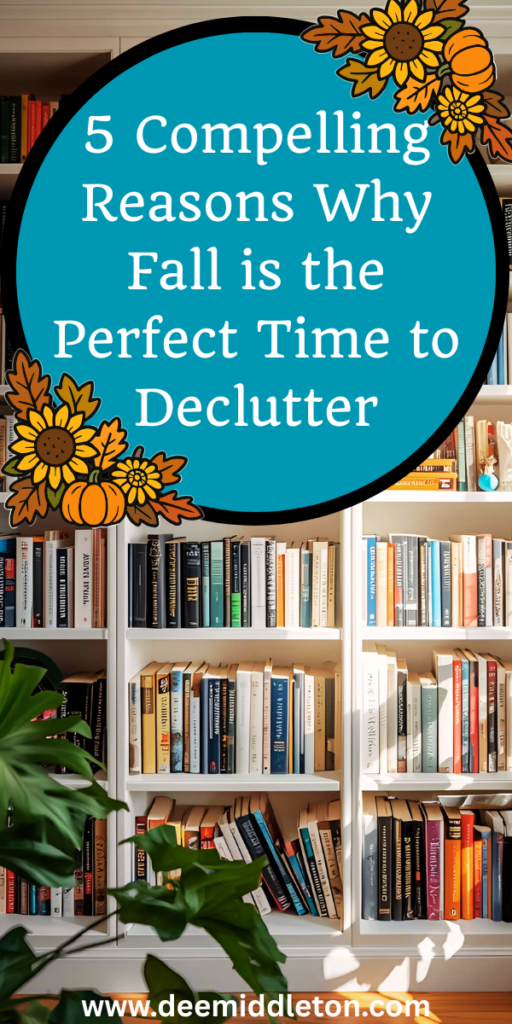 5 Compelling Reasons Why Fall is the Perfect Time to Declutter - Tips For DeclutteringDeclutter And OrganizeHow To Declutter Your HomeDecluttering IdeasDeclutter HelpDecluttering ListEasy Cleaning ScheduleDecluttering InspirationDeclutter Home