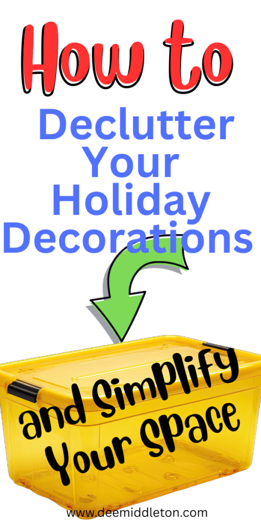 Getting Festive with Less: How to Declutter Your Holiday Decorations and Simplify Your Space - Declutter HomeDeclutter Your LifeDecorating ThemesChristmas PlannerDeclutter Your HomeFree PlannerHoliday Decor ChristmasWinter HolidaysDeclutter