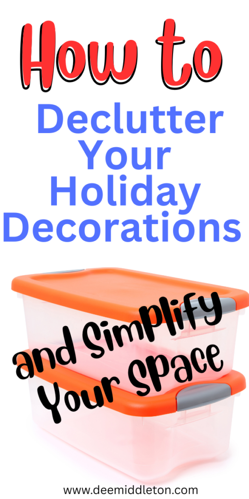 Getting Festive with Less: How to Declutter Your Holiday Decorations and Simplify Your Space - Declutter HomeDeclutter Your LifeDecorating ThemesChristmas PlannerDeclutter Your HomeFree PlannerHoliday Decor ChristmasWinter HolidaysDeclutter