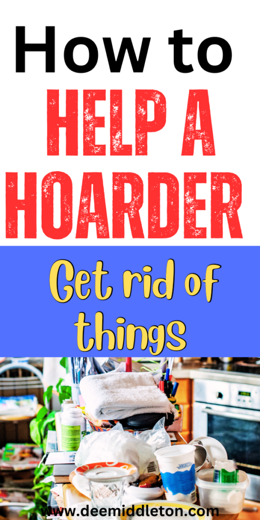 How to Help a Hoarder Get Rid of Things - Hoarder Cleaning TipsHow To Clean A Hoarders HouseRustic Home Cleaning TipsCleaning A Hoarders House TipsHow To Help A HoarderHow To Stop Organizing And HoardingHelping A HoarderClean Hoarder HouseHow To Fix Organized Hoarding