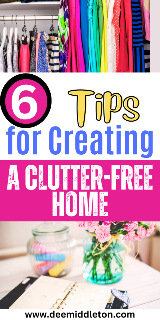6 Tips for Creating a Clutter-Free Home - 2026 Declutter ListTo Do List For HomeEliminate ClutterDecluttering Room By RoomDeclutter StorageDeclutter ListsDeclutter Room By RoomHow To Organize ClutterOrganization Lists Printables