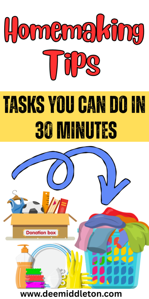 Homemaking Tips (tasks you can do in 30 minutes)- Simple Cleaning RoutineSimplifying LifeLaundry HacksCleaning RoutineSimple Lifedecluttering tips