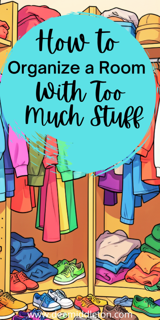 How To Organize a Room with Too Much Stuff - Best Ways To OrganizeHow To OrganizeHow To Organize Your RoomOne Room HousesHousekeeping ScheduleDeclutter ChecklistClutter ControlDeep Cleaning ChecklistRoom Organization Bedroom