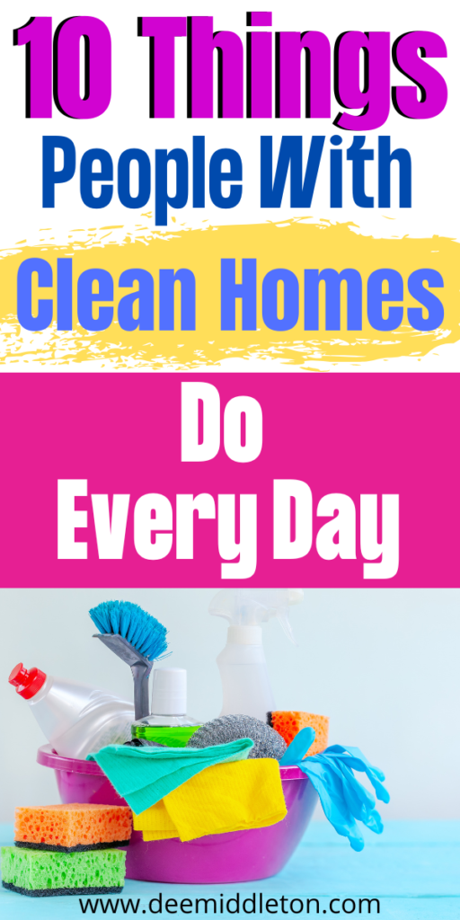 10 Things People With Clean Homes Do Every Day – 2026 - Clean House MotivationEasy House CleaningCleaning Kids RoomDeep Cleaning HacksTidy HouseHomemade Cleaning SuppliesDeclutter HomeDiy Cleaning SolutionEasy Cleaning HacksClean House In One DayClean My House In One DayClean The House In One DayClean House One DayCleaning House In One DayClean Your House In One DayClean A House In One DayCleaning Entire House In One DayHow To Keep Home Clean Daily