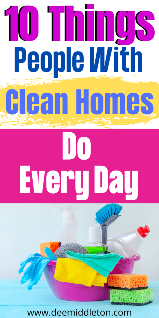 10 Things People With Clean Homes Do Every Day – 2026 - Clean House MotivationEasy House CleaningCleaning Kids RoomDeep Cleaning HacksTidy HouseHomemade Cleaning SuppliesDeclutter HomeDiy Cleaning SolutionEasy Cleaning HacksClean House In One DayClean My House In One DayClean The House In One DayClean House One DayCleaning House In One DayClean Your House In One DayClean A House In One DayCleaning Entire House In One DayHow To Keep Home Clean Daily