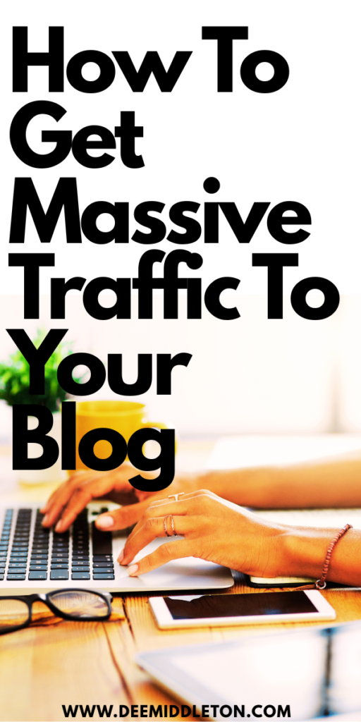 How To Get Massive Traffic To Your Blog - Boost Pinterest TrafficPinterest Blogging TipsHow To Grow Pinterest TrafficPinterest Blog TrafficPinterest Growth StrategyPinterest Strategies For BloggersHow To Drive Traffic On PinterestPinterest Seo StrategyHow To Get Traffic From Pinterest