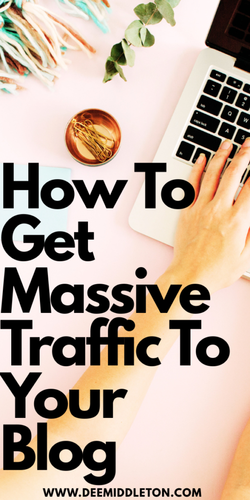 How To Get Massive Traffic To Your Blog - Boost Pinterest TrafficPinterest Blogging TipsHow To Grow Pinterest TrafficPinterest Blog TrafficPinterest Growth StrategyPinterest Strategies For BloggersHow To Drive Traffic On PinterestPinterest Seo StrategyHow To Get Traffic From Pinterest