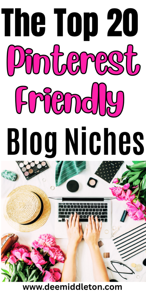 The Top 20 Pinterest-Friendly Blog Niches - Pinterest TrafficBlog NichePinterest Marketing StrategyPinterest AdsMarketing TechniquesWebsite TrafficVisual ContentPersonal FinanceMarketing TipsBudget AdviceFinance SavingPinterest GrowthAffiliate Marketing StrategyPinterest SuccessDigital StrategyGrowth StrategyBlogging For BeginnersSaving Tips