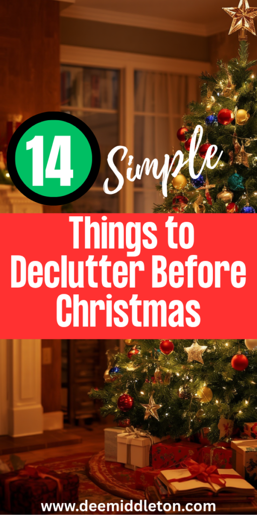 14 Simple Things to Declutter Before Christmas - Christmas Decluttering TipsChristmas Home Cleaning TipsHoliday Organization IdeasHoliday Preparation ChecklistHow To Declutter For ChristmasHow To Declutter In DecemberHoliday Decluttering GuideChristmas DeclutterDecluttered Christmas TreeDeclutter ChecklistBefore ChristmasDeclutterMinimalist HomeChristmas10 Things