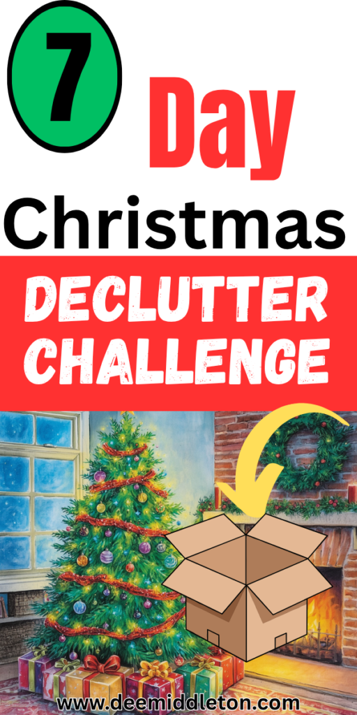 7 Day Christmas Declutter Challenge - How To Declutter In DecemberHoliday Decluttering GuideDeclutter List 2026Top 10 Areas To Declutter Before The HolidaysDeclutter Basement7-day Decluttering PlanKids Craft BoxChristmas CleaningDeclutter Bedroom